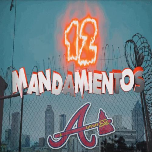 12 Mandamientos (Atlanta Version) [feat. Buba Clan, Rey Gatsby, Kaly Pikante, Fla, Yeii, Jay Majestic, El Pirata, Bkr, MC Flakoo, Mg the Artist & Lizion]