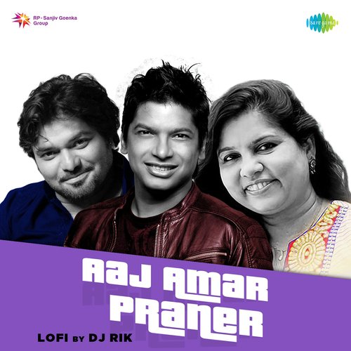 Aaj Amar Praner - LoFi