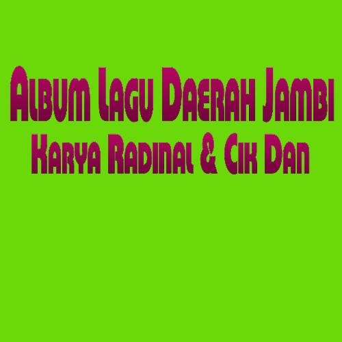 Album Daerah Jambi Karya Radinal