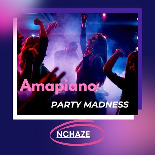 Amapiano Party Madness