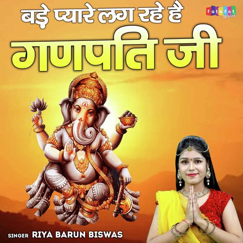 Bade Pyare Lag Rahe Hain Ganpati Ji