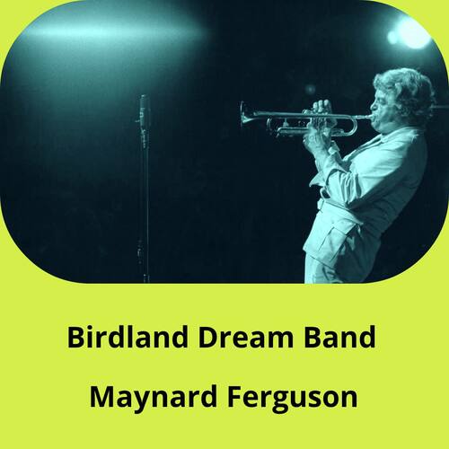 Birdland Dream Band