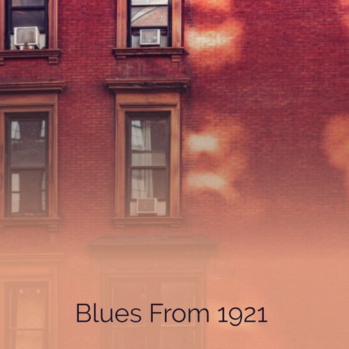 Blues From 1921