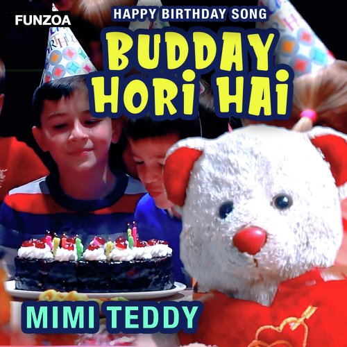 Budday Hori Hai (Happy Birthday Song)