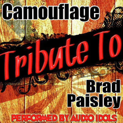 Camouflage (Tribute to Brad Paisley) - Single