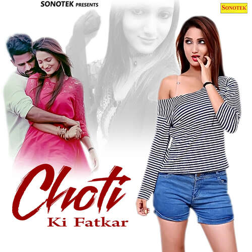 Choti Ki Fatkar