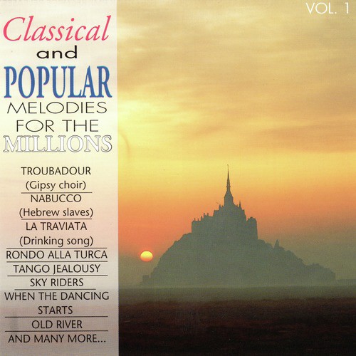 Classical and Popular Melodies for the Millions Vol. 1