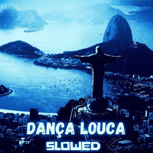 DANÇA LOUCA (SLOWED)