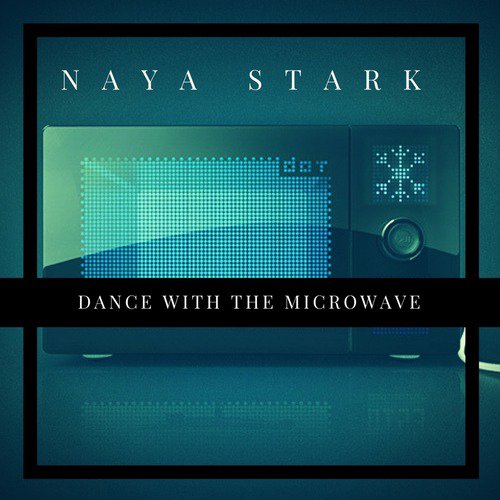 Dance With the Microwave