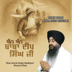 Dhan Dhan Baba Deep Singh Ji