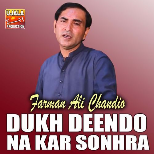 Dukh Deendo Na Kar Sonhra