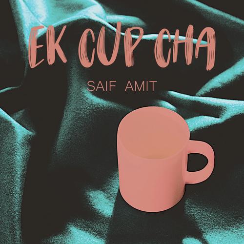 Ek Cup Cha