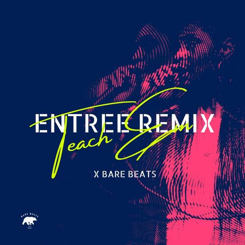 Entree (Bare Beats Remix) cover art