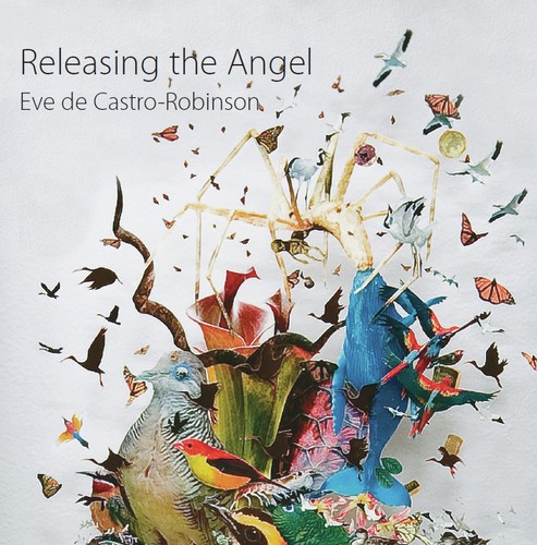 Eve de Castro-Robinson: Releasing the Angel