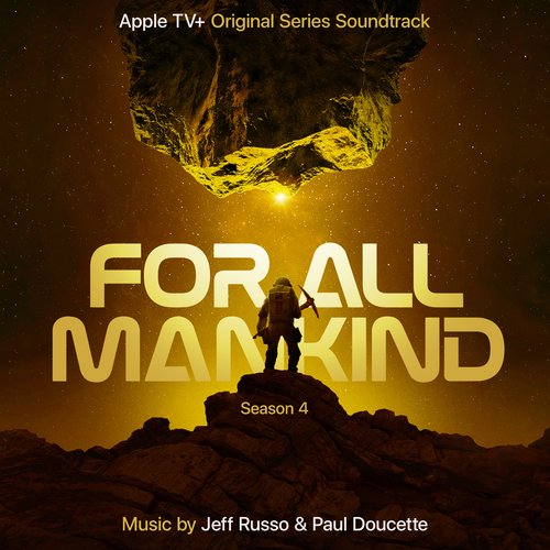 For All Mankind: Season 4 (Apple TV+ Original Series Soundtrack)_poster_image