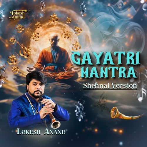Gayatri Mantra  Shehnai Version