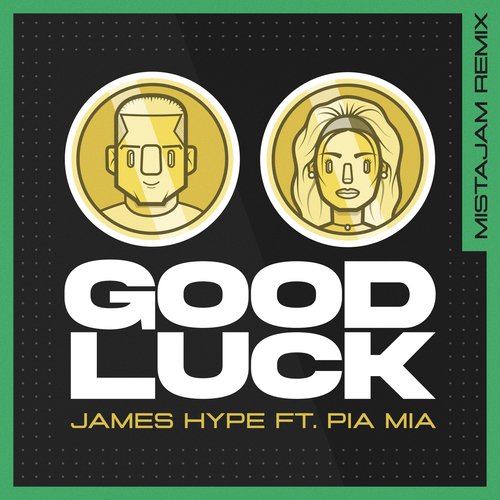 Good Luck (MistaJam Remix)