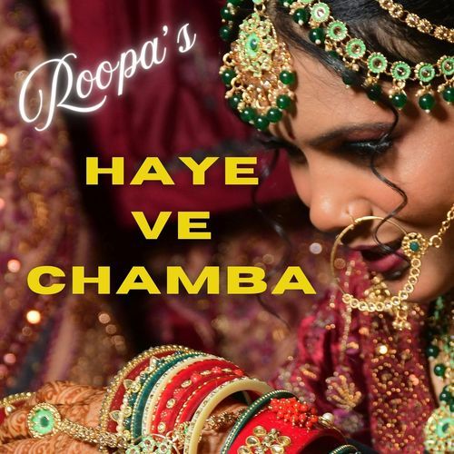 Haye Ve Chamba