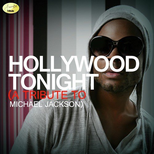 Hollywood Tonight - A Tribute to Michael Jackson