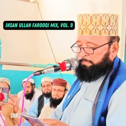 Ihsan Ullah Farooqi Mix, Vol. 9