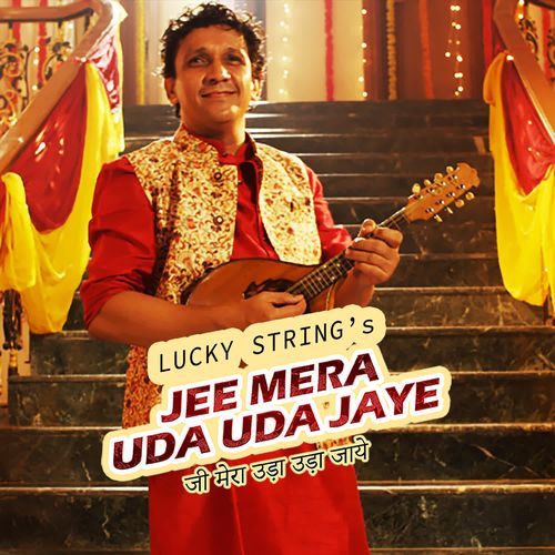 Jee Mera Uda Uda jaye
