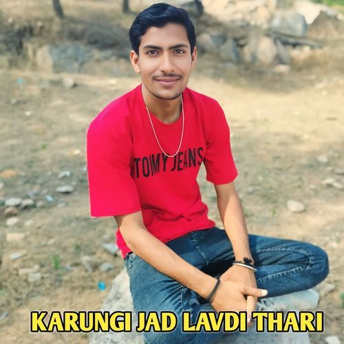 KARUNGI JAD LAVDI THARI