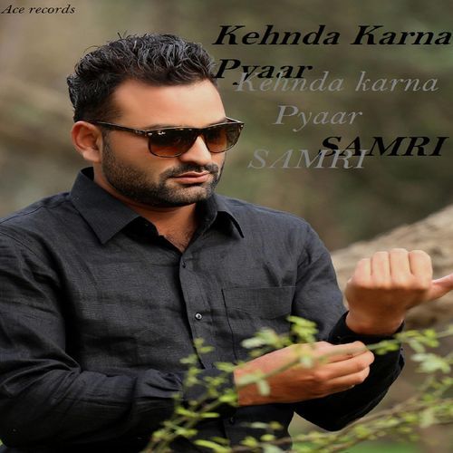 Kehnda Karna Pyaar