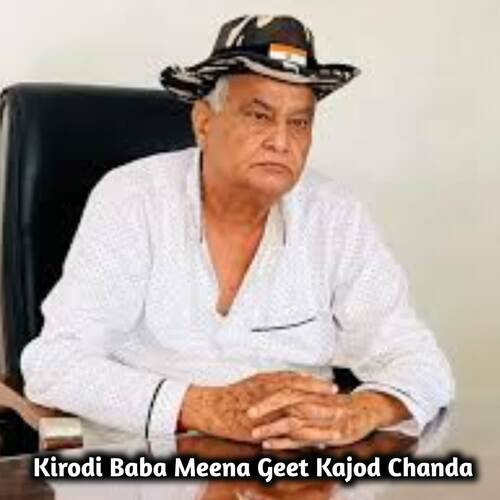Kirodi Baba Meena Geet Kajod Chanda