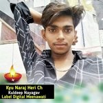 Kyu Naraj Heri Ch (Diwali Song)