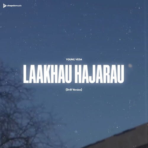 Laakhau Hajarau (Drill Version)