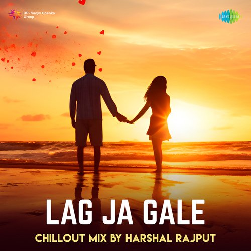 Lag Ja Gale - ChillOut Mix