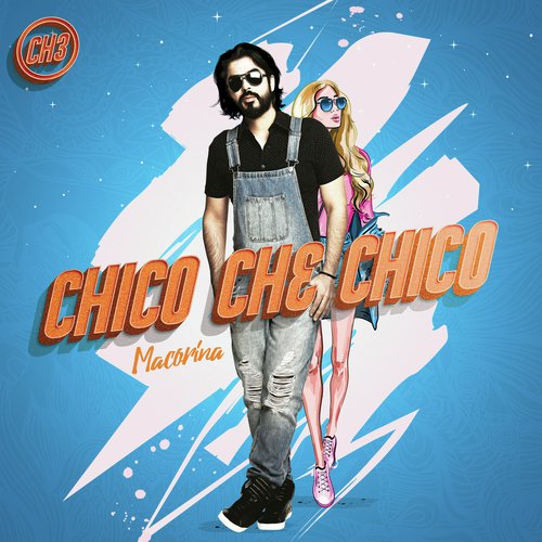 Chico Che Chico