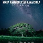 Mika Wasisiode Resu Rama Rimila