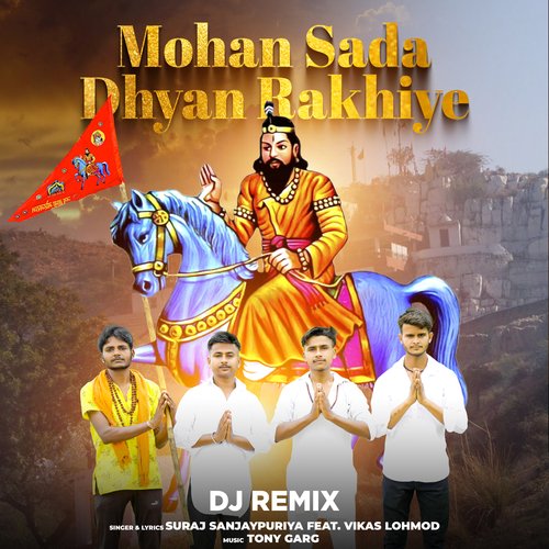 Mohan Sada Dhyan Rakhiye (DJ Remix)