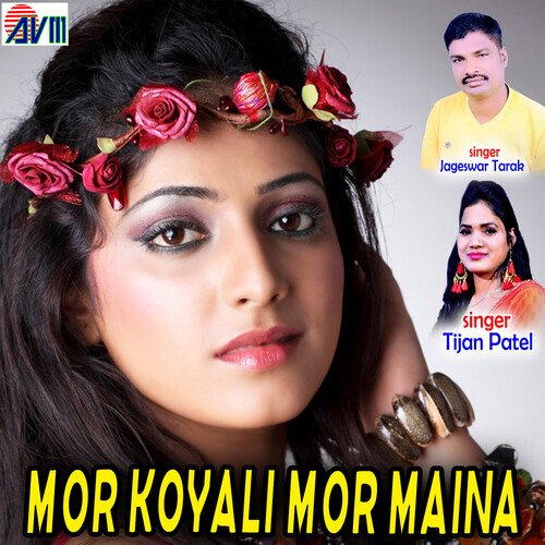 Mor Koyali Mor Maina