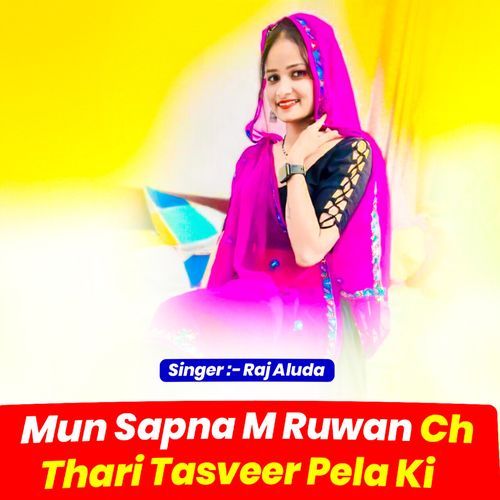 Mun Sapna M Ruwan Ch Thari Tasveer Pela Ki