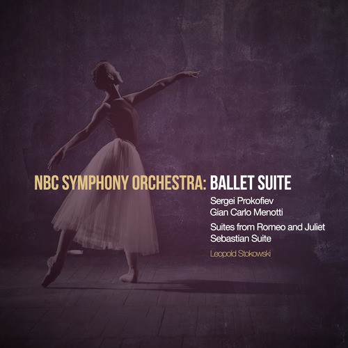 NBC Symphony Orchestra: Ballet Suite (Digitally Remastered)