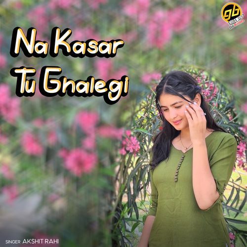 Na Kasar Tu Ghalegi
