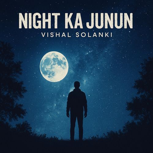 Night ka junun