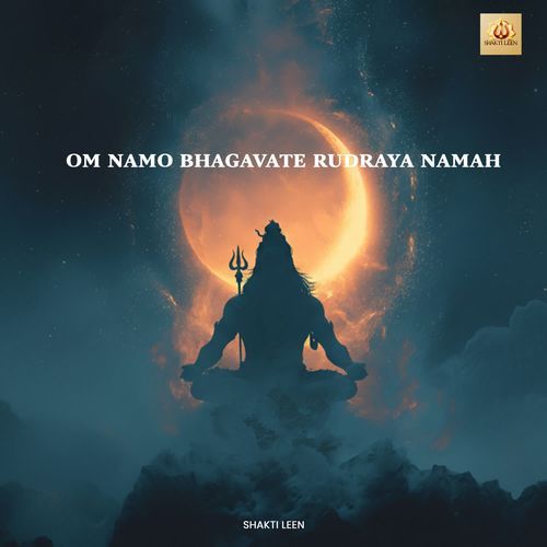 Om Namo Bhagavate Rudraya Namah