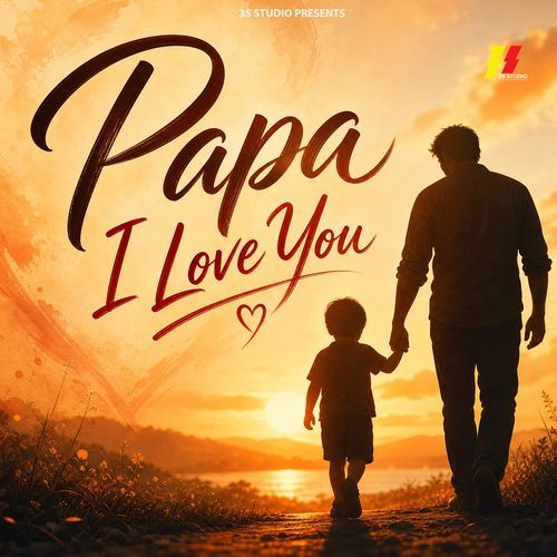 Papa I love You