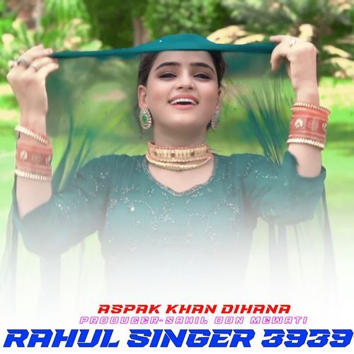 RAHUL SINGER 3939