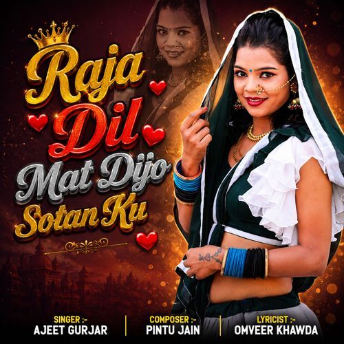 Raja Dil Mat Dijo Sotan Ku