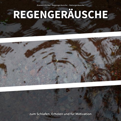 Regengeräusche zur Meditation