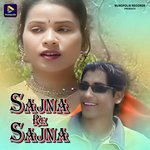 Sajna Re Sajna