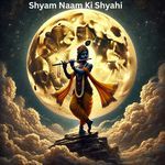 Shyam Naam Ki Shyahi