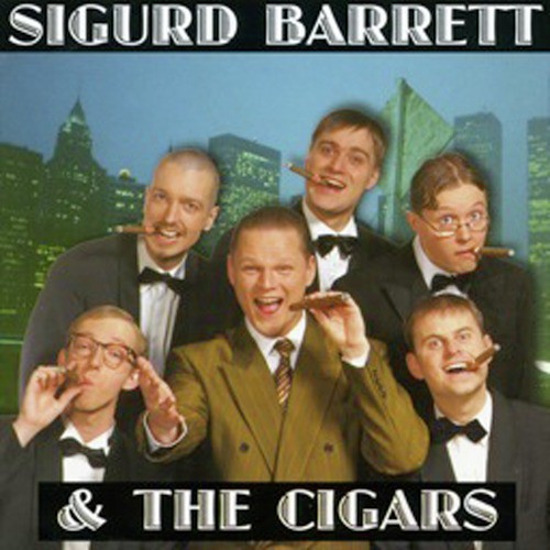 Sigurd Barrett &amp; The Cigars_poster_image