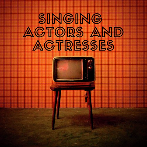 Singing actors and actresses_poster_image