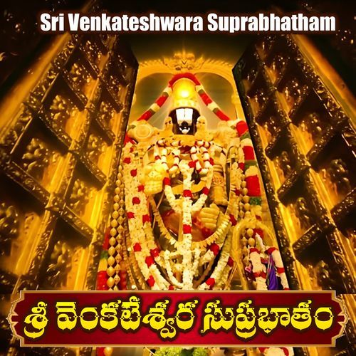Sri Venkateshwara Suprabhatam