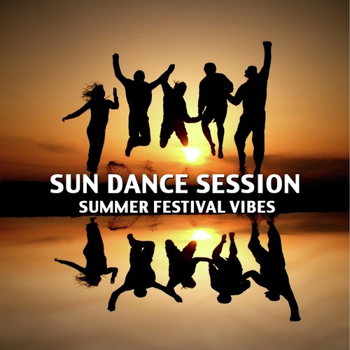 Sun Dance Session - Summer Festival Vibes